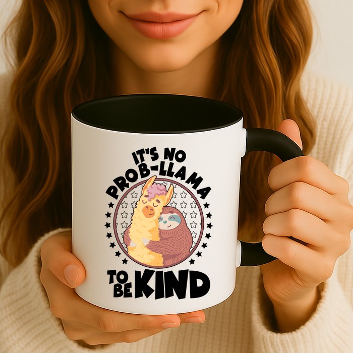 Funny Cute It's No ProbLlama To Be Kind Mug