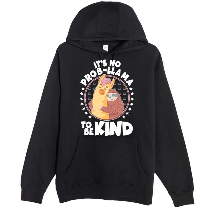 Funny Cute It's No ProbLlama To Be Kind Premium Pullover Hoodie