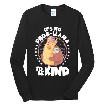 Funny Cute It's No ProbLlama To Be Kind Tall Long Sleeve T-Shirt