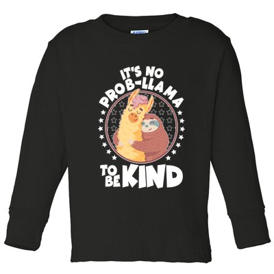Funny Cute It's No ProbLlama To Be Kind Toddler Long Sleeve Shirt