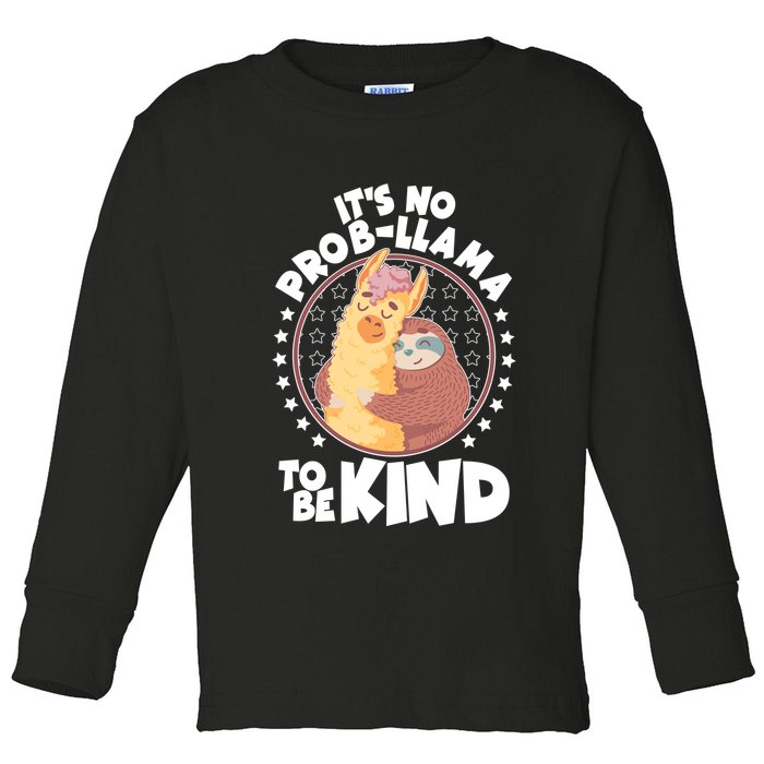 Funny Cute It's No ProbLlama To Be Kind Toddler Long Sleeve Shirt