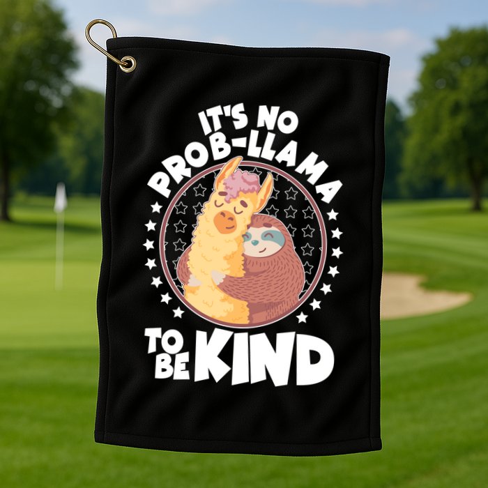 Funny Cute It's No ProbLlama To Be Kind Golf Towel