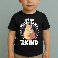 Funny Cute It's No ProbLlama To Be Kind Toddler T-Shirt