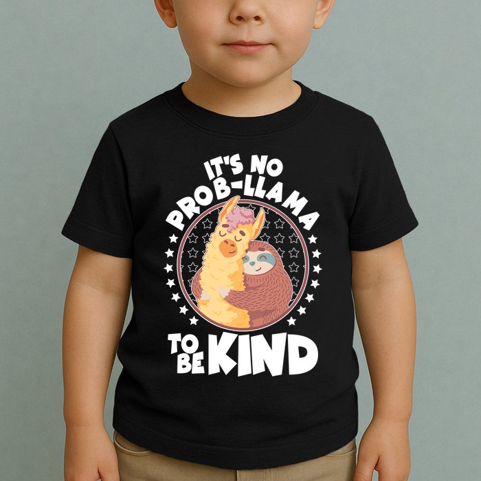 Funny Cute It's No ProbLlama To Be Kind Toddler T-Shirt