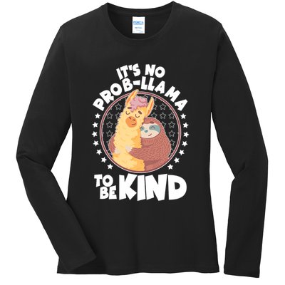 Funny Cute It's No ProbLlama To Be Kind Ladies Long Sleeve Shirt