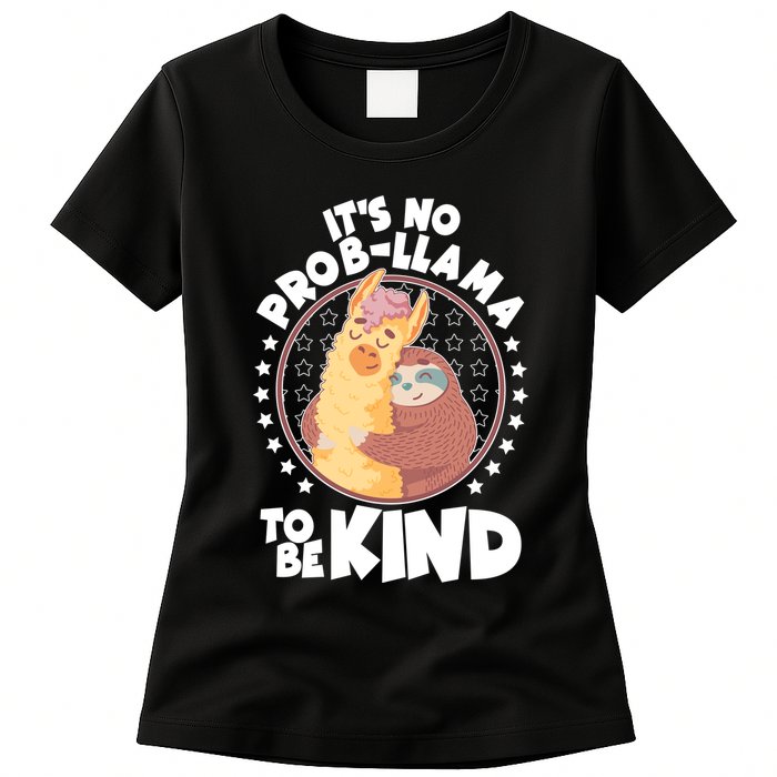 Funny Cute It's No ProbLlama To Be Kind Womens T-Shirt