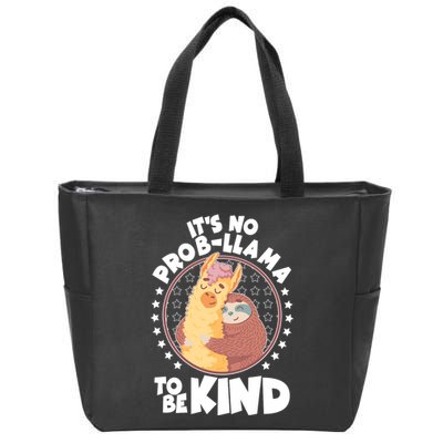 Funny Cute It's No ProbLlama To Be Kind Zip Tote Bag