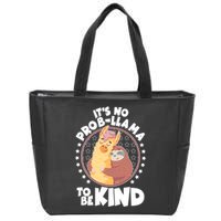 Funny Cute It's No ProbLlama To Be Kind Zip Tote Bag