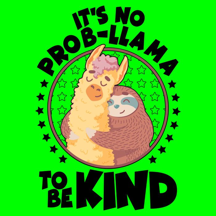 Funny Cute It's No ProbLlama To Be Kind Poster