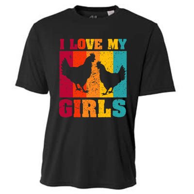 Funny Chicken I Love My Girls Poultry Chicken Farmer Gift Cooling Performance Crew T-Shirt