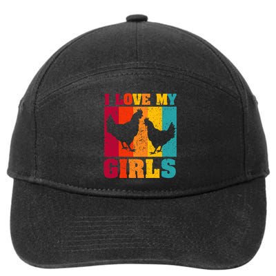 Funny Chicken I Love My Girls Poultry Chicken Farmer Gift 7-Panel Snapback Hat