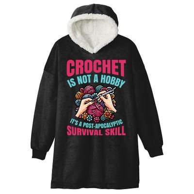 Funny Crochet Is Not A Hobby Hooded Wearable Blanket