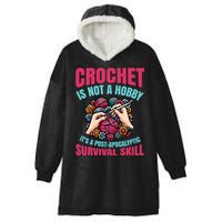Funny Crochet Is Not A Hobby Hooded Wearable Blanket