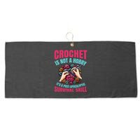 Funny Crochet Is Not A Hobby Large Microfiber Waffle Golf Towel