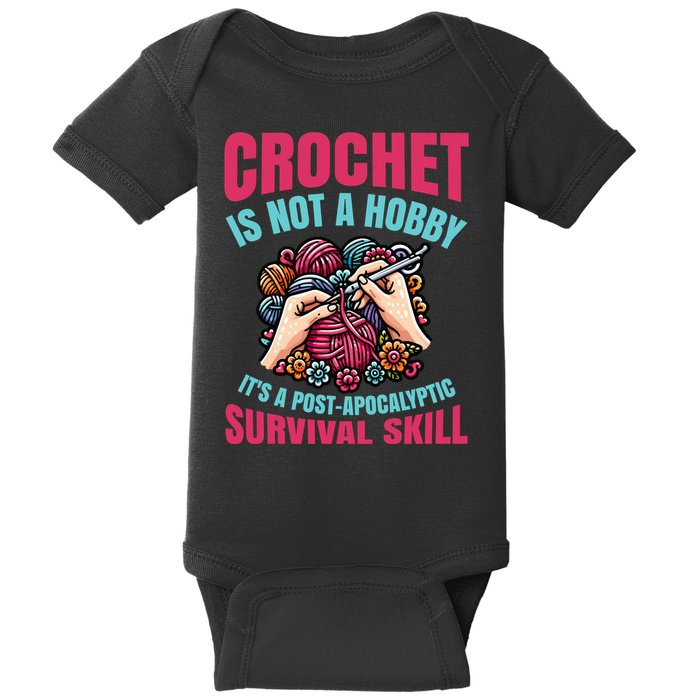 Funny Crochet Is Not A Hobby Baby Bodysuit