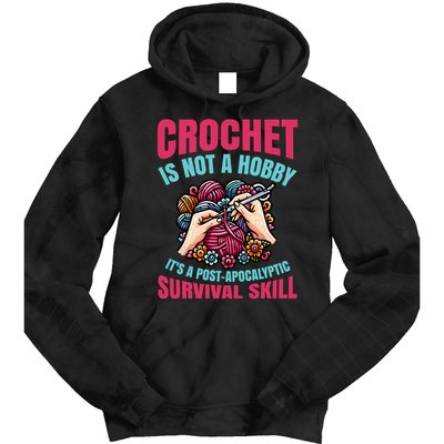 Funny Crochet Is Not A Hobby Tie Dye Hoodie
