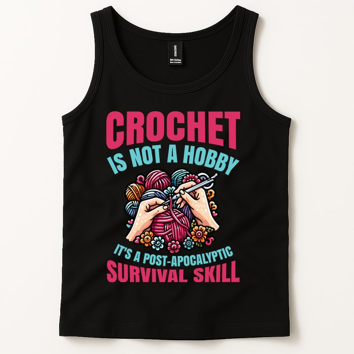 Funny Crochet Is Not A Hobby Tank Top