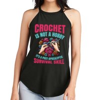 Funny Crochet Is Not A Hobby Women's Perfect Tri Rocker Tank