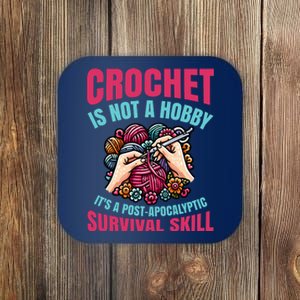 Funny Crochet Is Not A Hobby Coaster