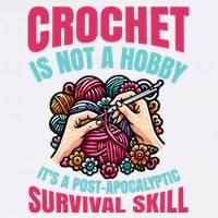 Funny Crochet Is Not A Hobby Garment-Dyed Sweatshirt