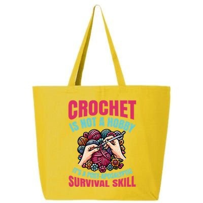 Funny Crochet Is Not A Hobby 25L Jumbo Tote