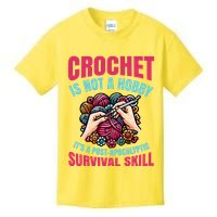 Funny Crochet Is Not A Hobby Kids T-Shirt
