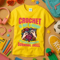 Funny Crochet Is Not A Hobby Kids T-Shirt