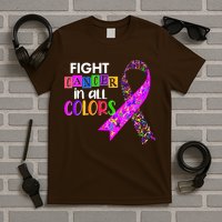 Fight Cancer In All Colors Awareness Ribbons T-Shirt