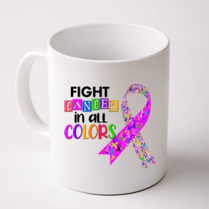 Fight Cancer In All Colors Awareness Ribbons Coffee Mug