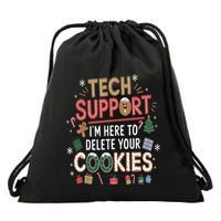 Funny Christmas I’M Here To Delete Your Cookies Techsupport Drawstring Bag
