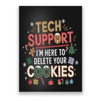 Funny Christmas I’M Here To Delete Your Cookies Techsupport Poster