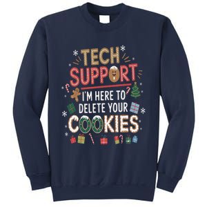 Funny Christmas I’M Here To Delete Your Cookies Techsupport Sweatshirt