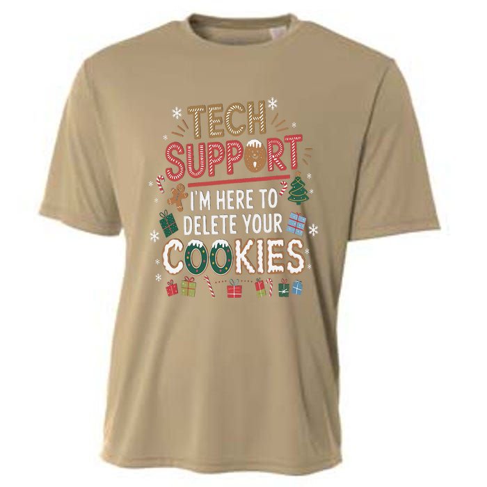 Funny Christmas I’M Here To Delete Your Cookies Techsupport Cooling Performance Crew T-Shirt