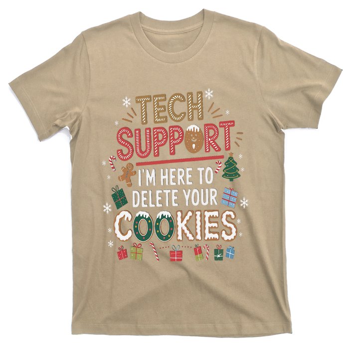 Funny Christmas I’M Here To Delete Your Cookies Techsupport T-Shirt