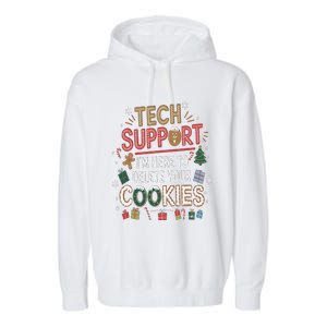 Funny Christmas I’M Here To Delete Your Cookies Techsupport Garment-Dyed Fleece Hoodie