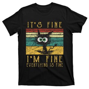 Funny Cat Its Fine Im Fine Everything Is Fine Cat T-Shirt