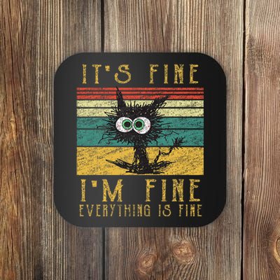 Funny Cat Its Fine Im Fine Everything Is Fine Cat Coaster