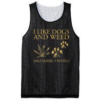 Funny Cannabis I Like Dogs And Weed And Maybe 3 People Gift Mesh Reversible Basketball Jersey Tank