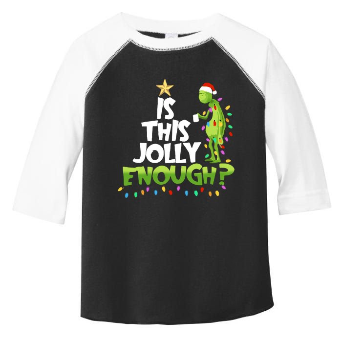 Funny Christmas Is This Jolly Enough Toddler Fine Jersey T-Shirt