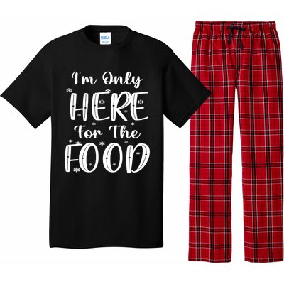 Funny Christmas Im Only Here For The Food Pajamas Xmas Great Gift Pajama Set