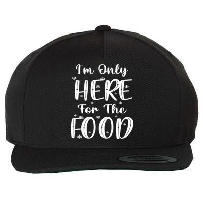 Funny Christmas Im Only Here For The Food Pajamas Xmas Great Gift Wool Snapback Cap