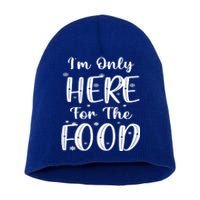 Funny Christmas Im Only Here For The Food Pajamas Xmas Great Gift Short Acrylic Beanie