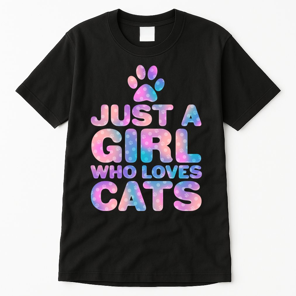 Funny Cute Just A Girl Who Loves Cats Tall T-Shirt
