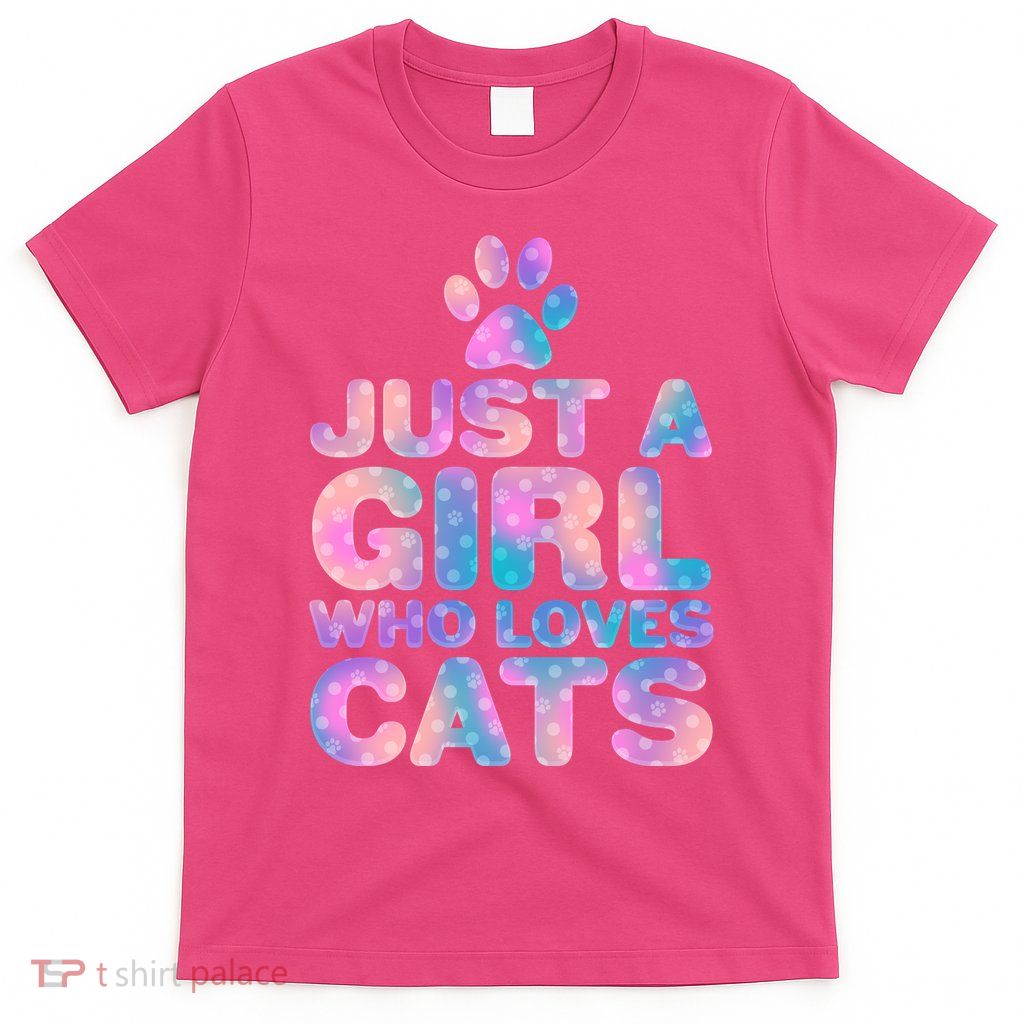 Funny Cute Just A Girl Who Loves Cats T-Shirt