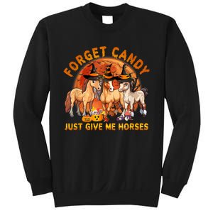 Forget Candy Just Give Me Horses Halloween Sweatshirt