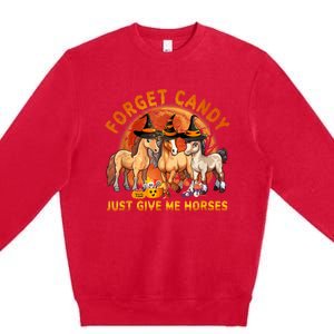 Forget Candy Just Give Me Horses Halloween Premium Crewneck Sweatshirt