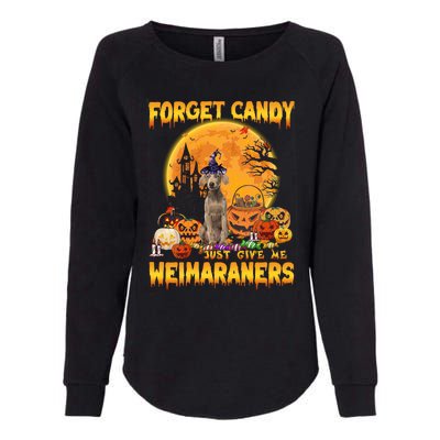 Forget Candy Just Give Me Weimaraners Pumpkin Halloween Gift Womens California Wash Sweatshirt