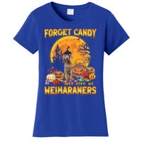 Forget Candy Just Give Me Weimaraners Pumpkin Halloween Gift Women's T-Shirt