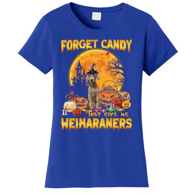 Forget Candy Just Give Me Weimaraners Pumpkin Halloween Gift Women's T-Shirt