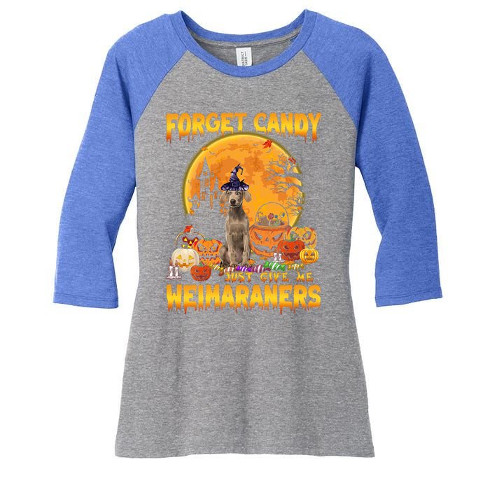 Forget Candy Just Give Me Weimaraners Pumpkin Halloween Gift Women's Tri-Blend 3/4-Sleeve Raglan Shirt